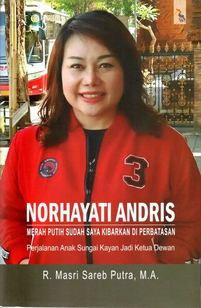 Norhayati Andris - Politisi Perempuan dari Kalimantan Utara